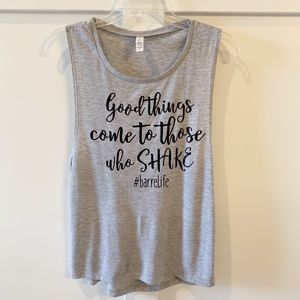 Good Things Come to Those Who Shake Tank Barre